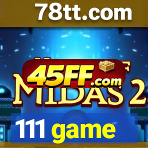 111 game
